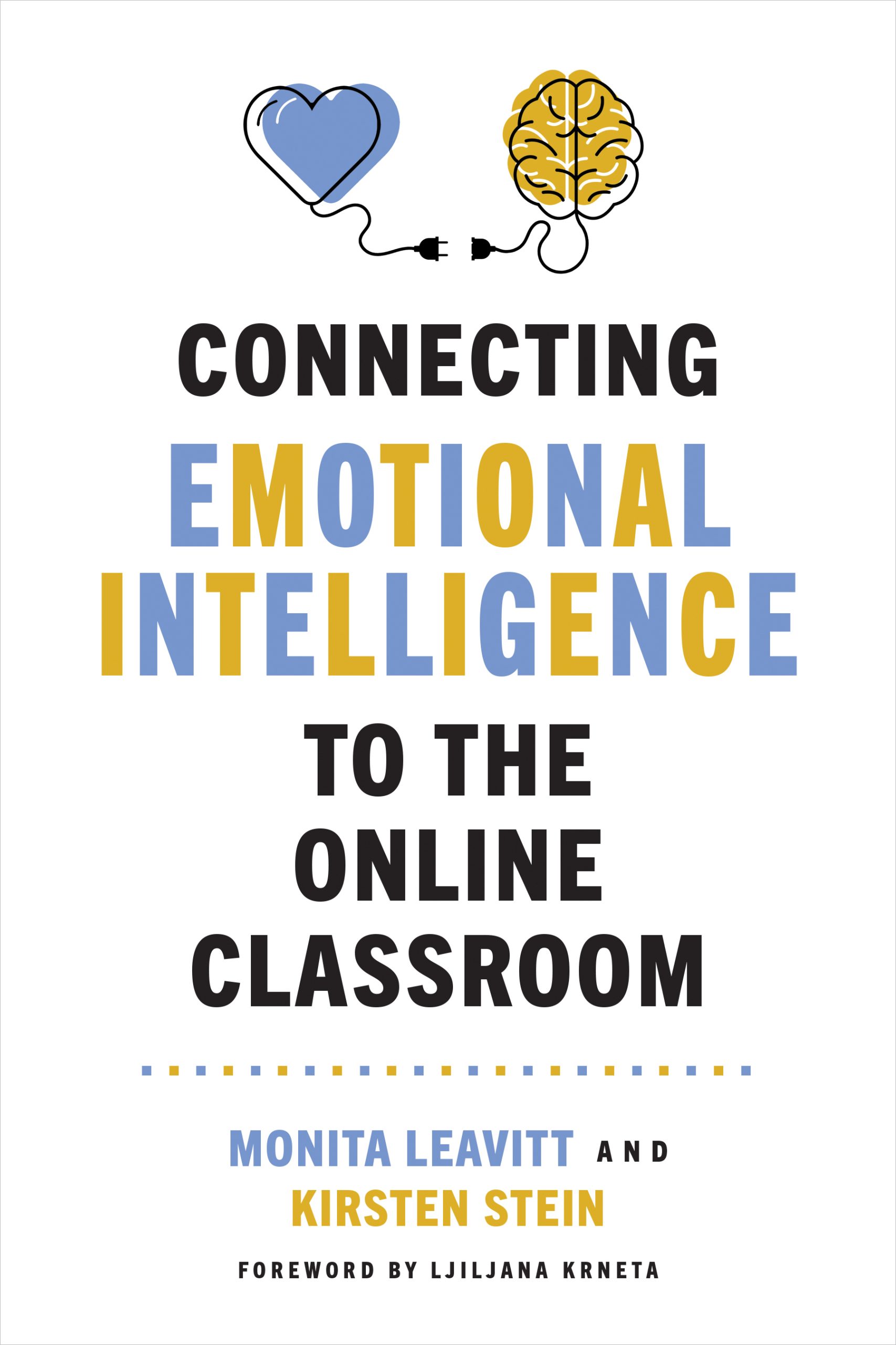Cover for Connecting Emotional Intelligence to the Online Classroom